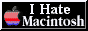 hatemac(1).gif (1636 bytes)